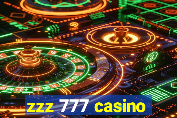 zzz 777 casino